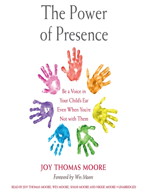 Title details for The Power of Presence by Joy Thomas Moore - Available